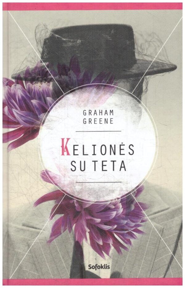 Kelionės su teta - Graham Greene