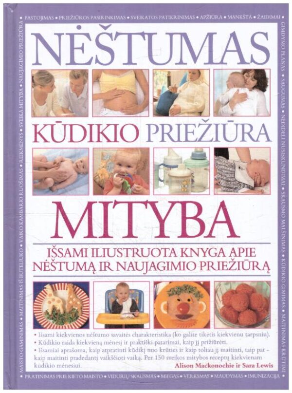 Nėštumas. Kūdikio priežiūra. Mityba - Alison Mackonochie