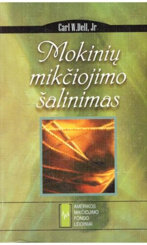 Mokinių mikčiojimo šalinimas - Carl W. Dell