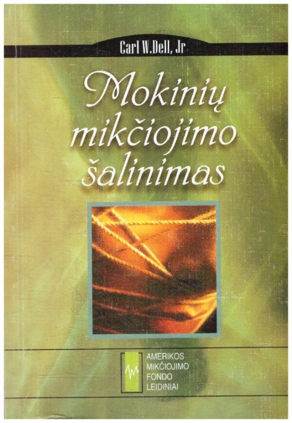 Mokinių mikčiojimo šalinimas - Carl W. Dell