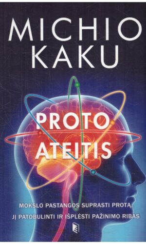 Proto ateitis - Michio Kaku