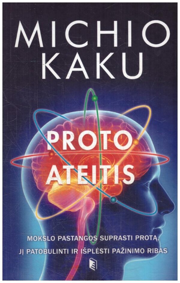 Proto ateitis - Michio Kaku