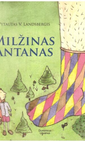 Milžinas Antanas - Vytautas V. Landsbergis