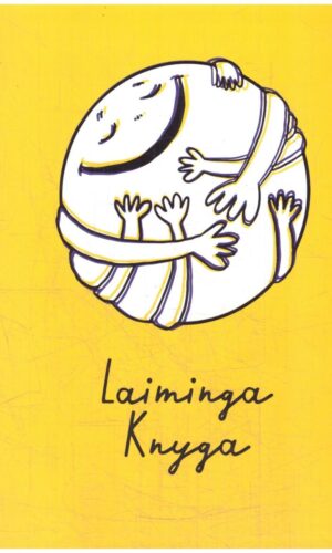 Laiminga knyga - Rimantė Kulvinskytė, Simona Slavinskaitė