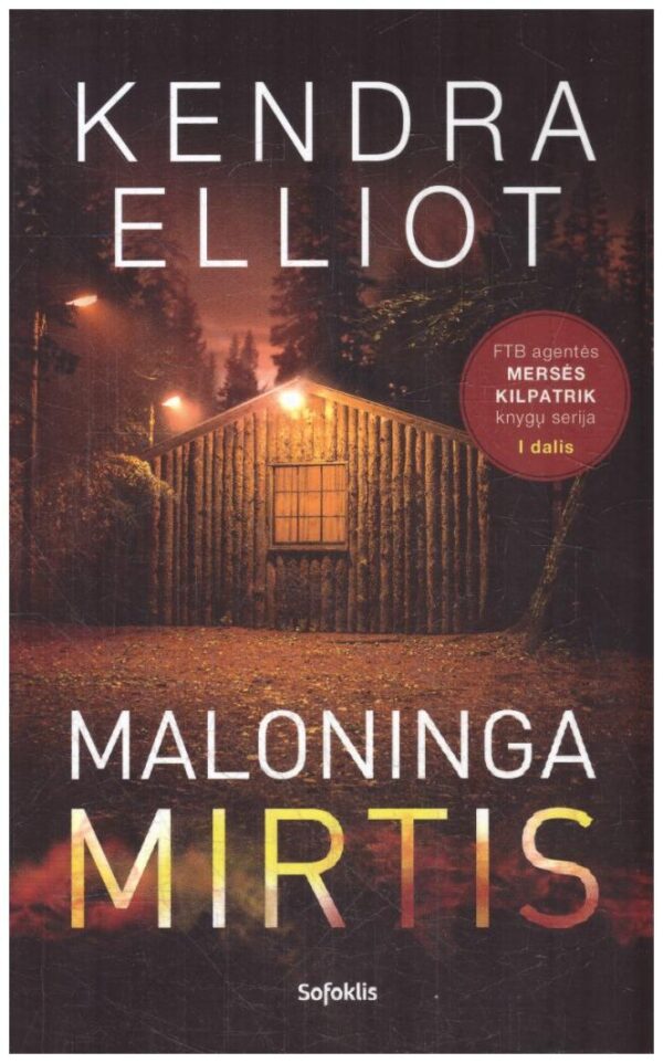 Maloninga mirtis - Kendra Elliot