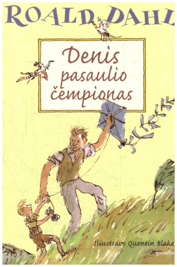 Denis pasaulio čempionas - Roald Dahl