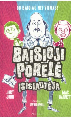 Baisioji porelė įsisiautėja (2) - Mac Barnett, Jory John