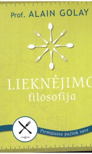 Lieknėjimo filosofija - Alain Golay