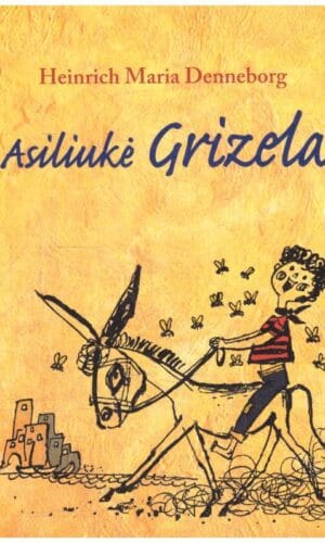 Asiliukė Grizela - Heinrich Maria Denneborg