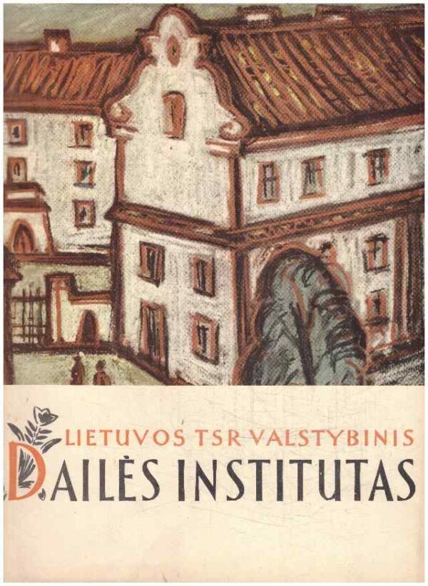 Lietuvos TSR valstybinis dailės institutas - T. Adomonis