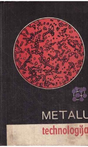 Metalų technologija - N. Barinovas, A. Landa, P. Pautynskis