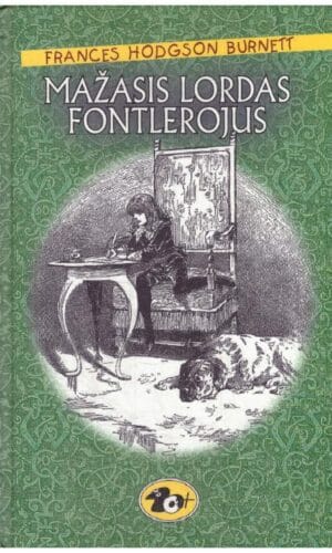 Mažasis lordas Fontlerojus - Frances Hodgson Burnett
