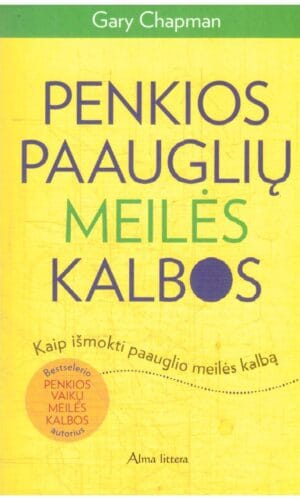 Penkios paauglių meilės kalbos. Kaip išmokti paauglio meilės kalbą - Gary Chapman