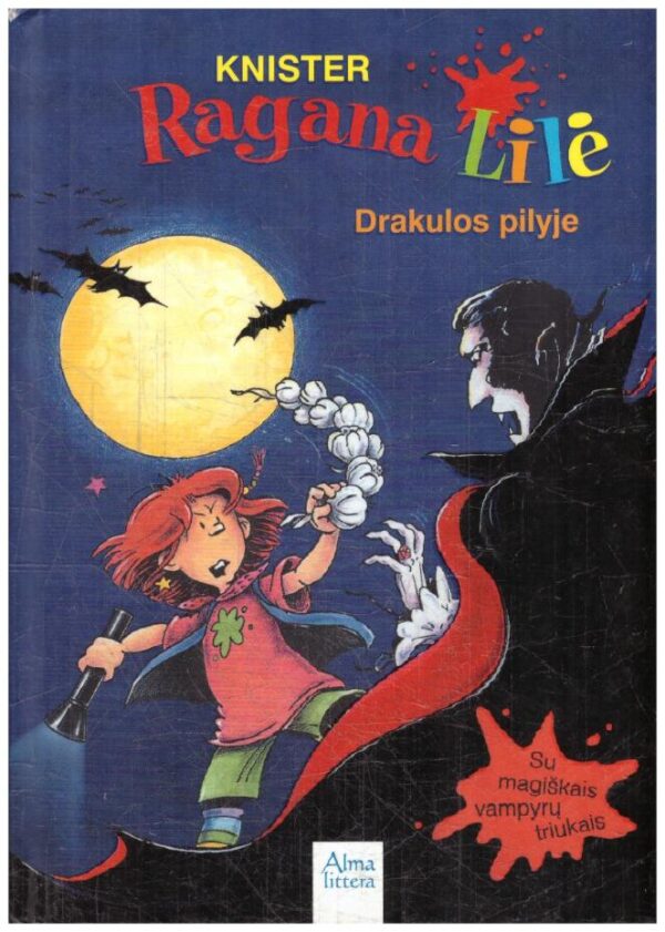 Ragana Lilė Drakulos pilyje (11) - Knister