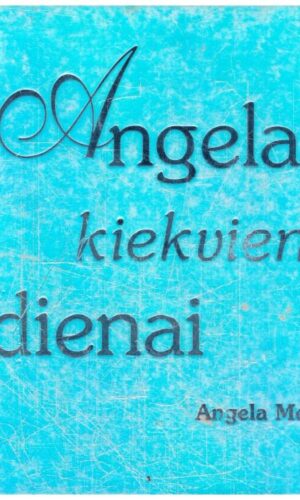 Angelas kiekvienai dienai - Angela McGerr