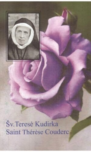 Šventoji Teresė Kudirka / Saint Therese Couderc - Sudarė Rimvydas S.K. Butautas-Kudirka