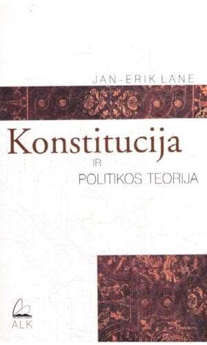Konstitucija ir politikos teorija - Jan-Erik Lane