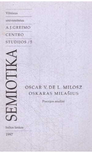 Semiotika: Oskaras Milašius. Poezijos analizė