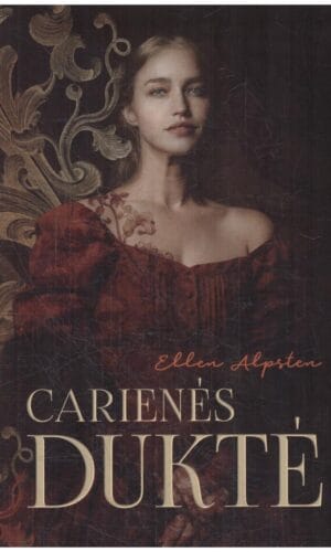 Carienės duktė - Ellen Alpsten