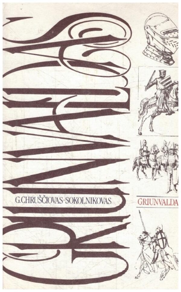 Griunvaldas - G. Chruščiovas-Sokolnikovas