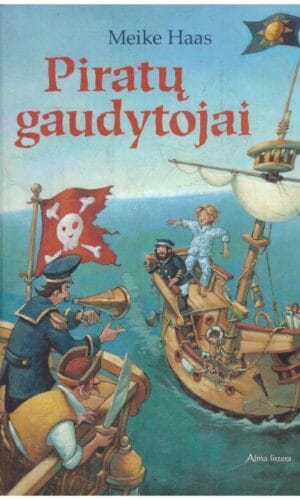 Piratų gaudytojai - Meike Haas