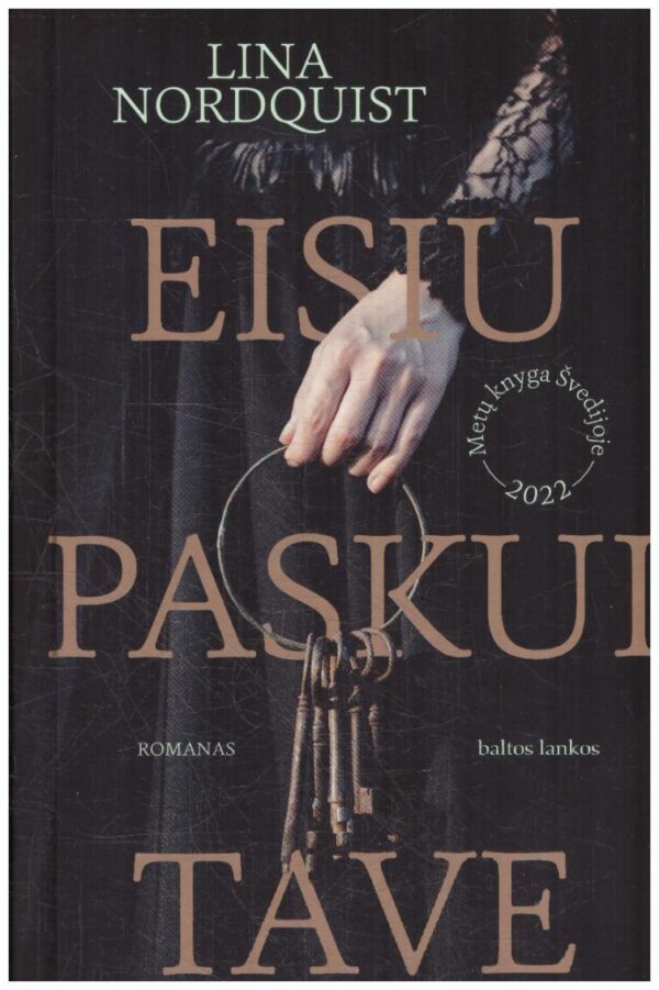 Eisiu paskui tave - Lina Nordquist