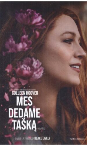Mes dedame tašką - Colleen Hoover
