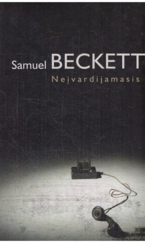 Neįvardijamasis - Samuel Beckett