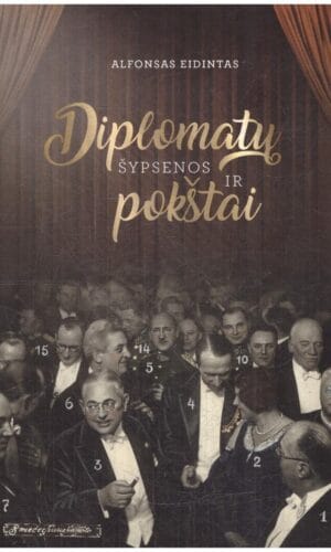 Diplomatų šypsenos ir pokštai - Alfonsas Eidintas