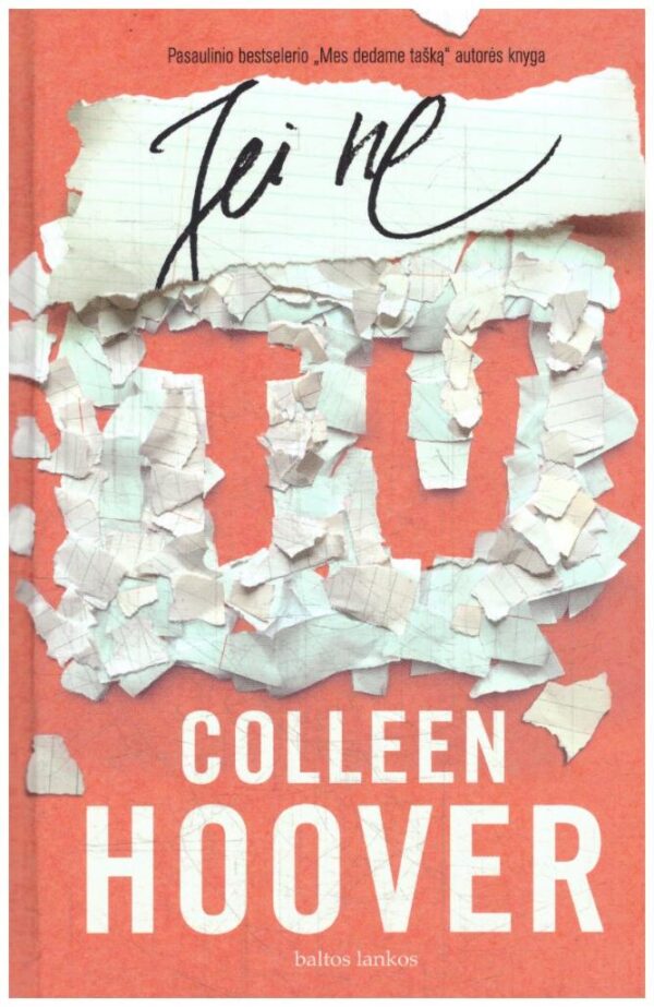 Jei ne tu - Colleen Hoover