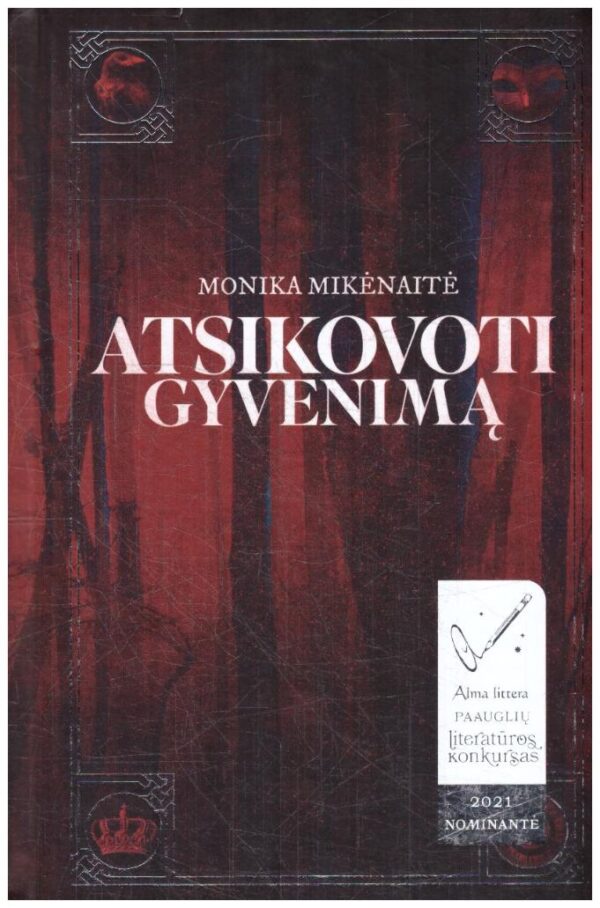 Atsikovoti gyvenimą - Monika Mikėnaitė