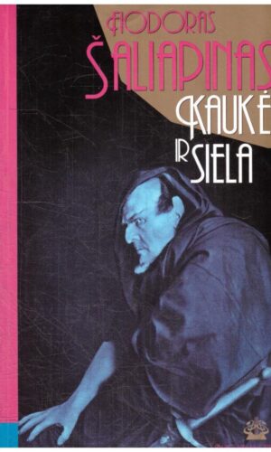 Kaukė ir siela - Fiodoras Šaliapinas