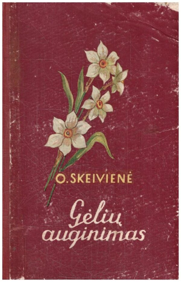 Gėlių auginimas - O. Skeivienė