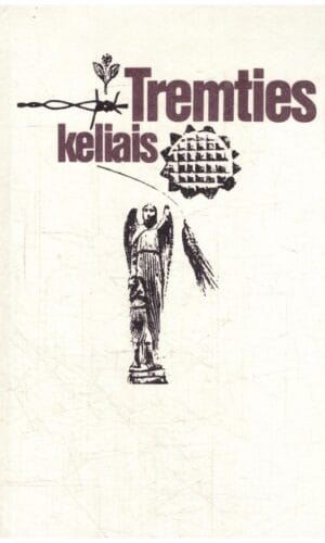 Tremties keliais - Leopoldas Stanevičius