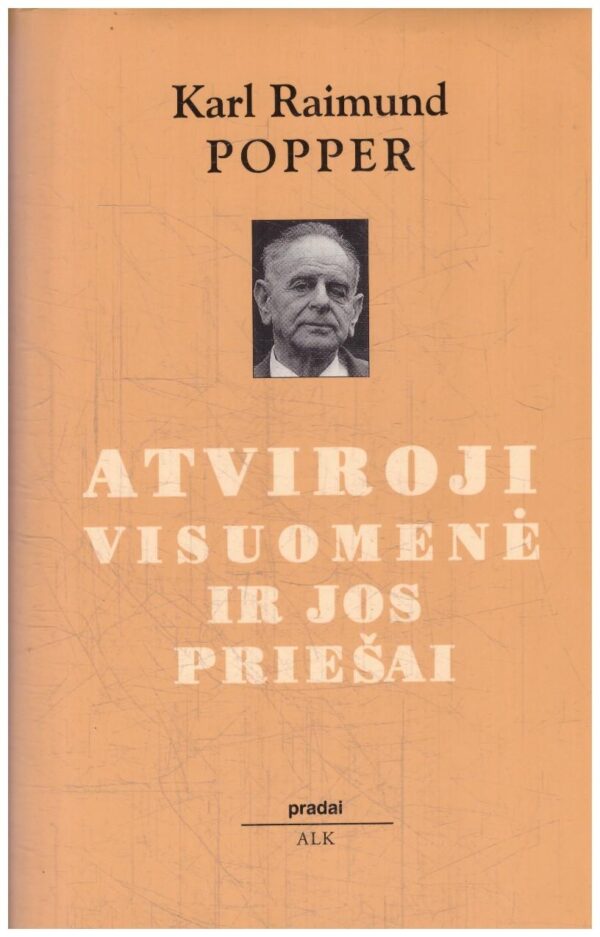 Atviroji visuomenė ir jos priešai - Karl R. Popper