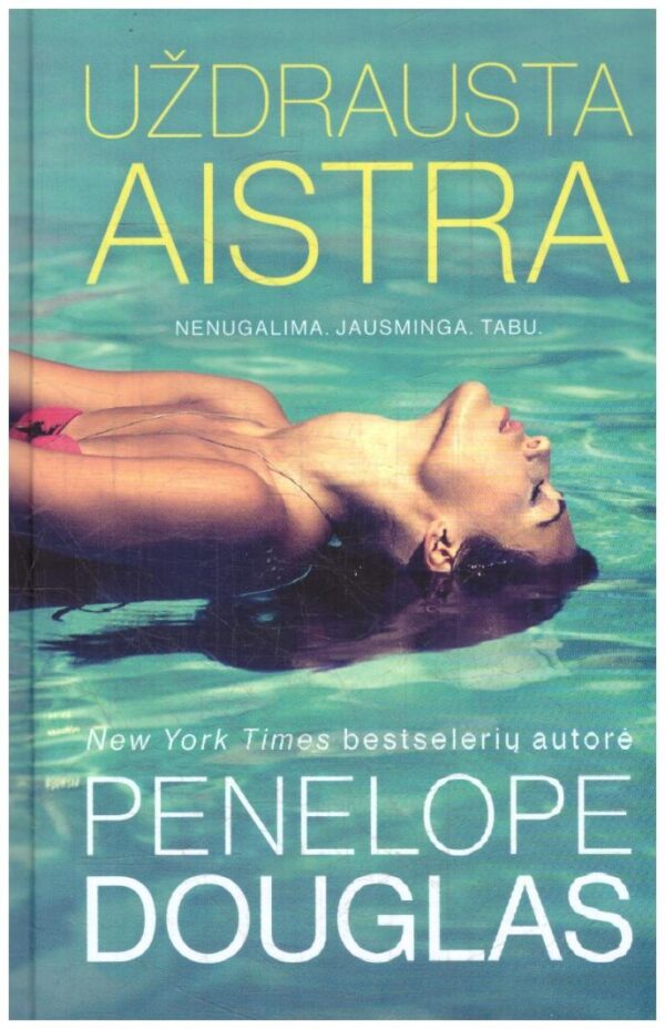 Uždrausta aistra - Penelope Douglas