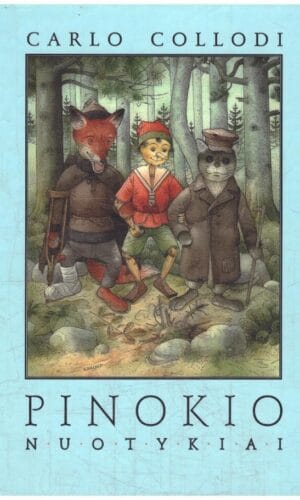 Pinokio nuotykiai - Carlo Collodi