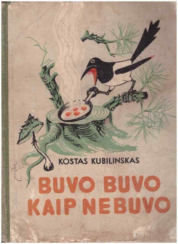 Buvo buvo kaip nebuvo - Kostas Kubilinskas