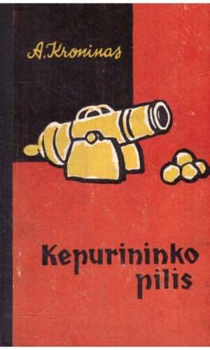 Kepurininko pilis - Arčibaldas Kroninas