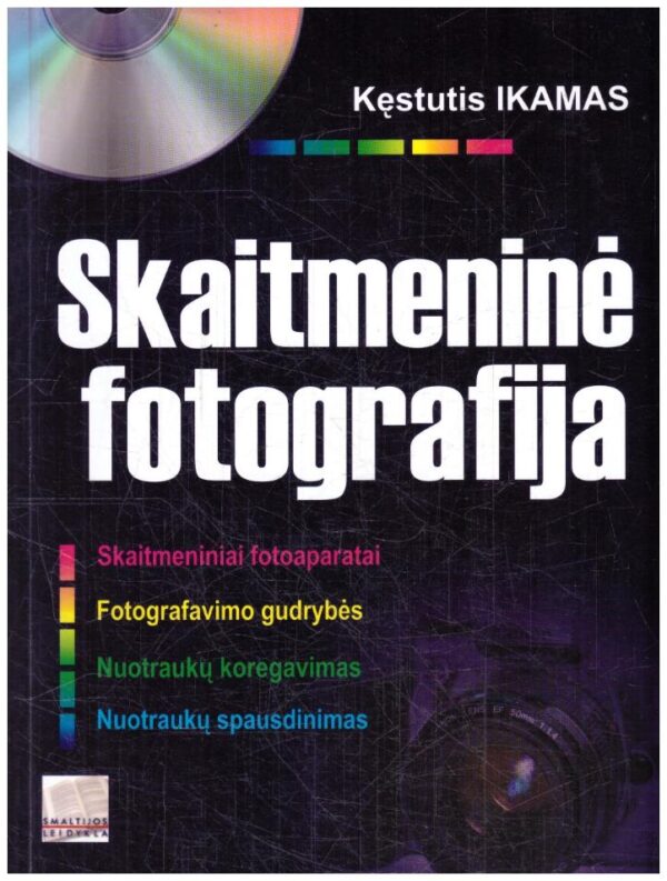 Skaitmeninė fotografija - K. Ikamas