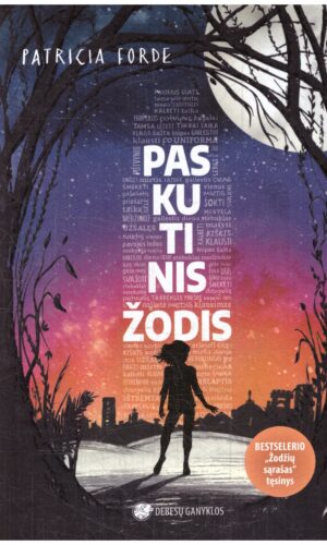 Paskutinis žodis - Patricia Forde