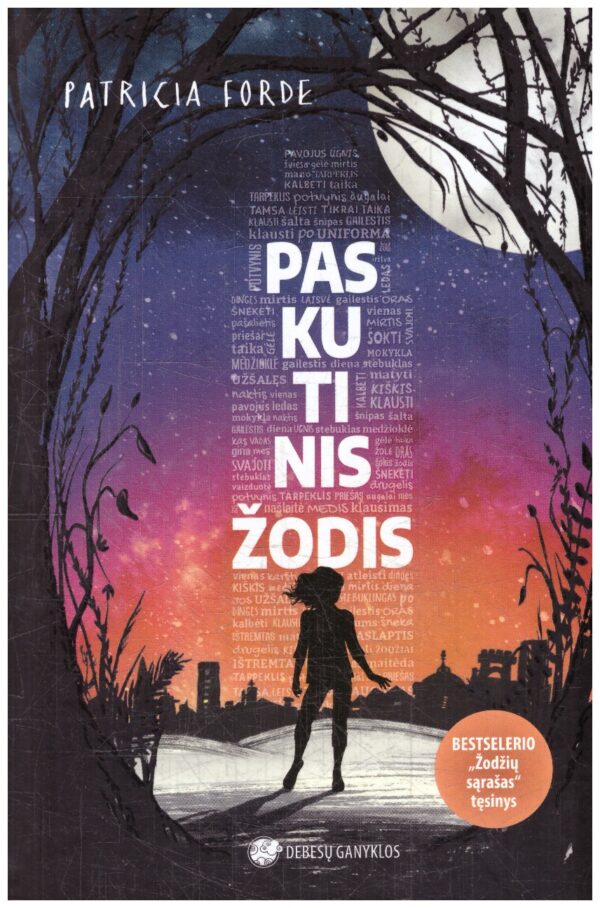 Paskutinis žodis - Patricia Forde