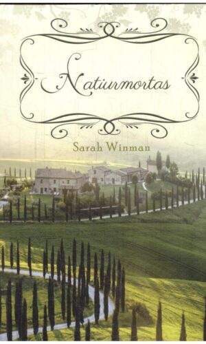 Natiurmortas - Sarah Winman