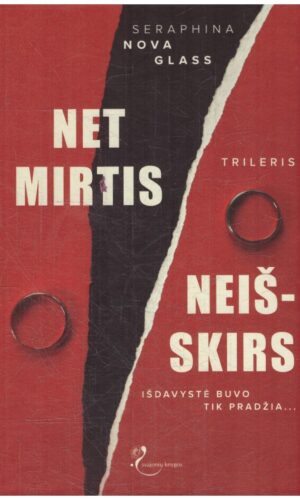 Net mirtis neišskirs - Seraphina Nova Glass