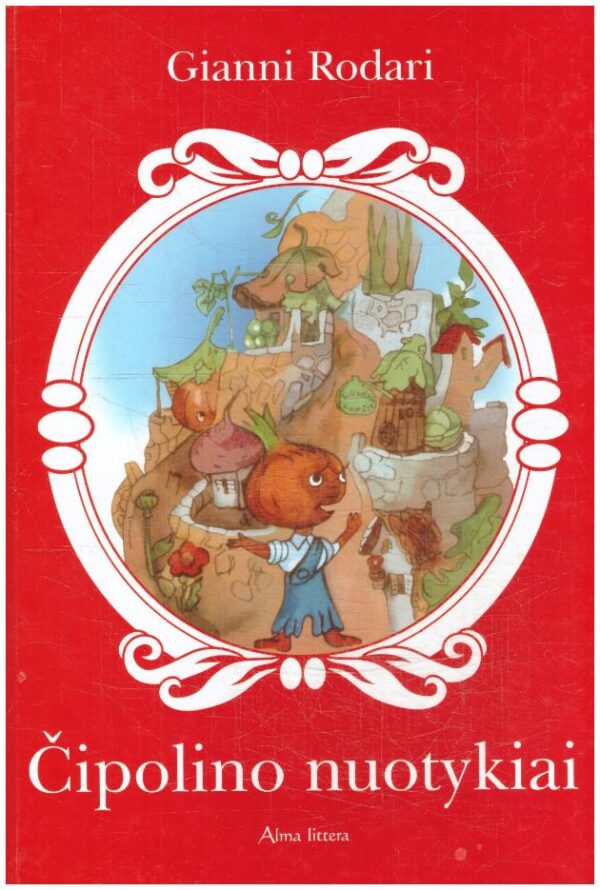 Čipolino nuotykiai - Gianni Rodari