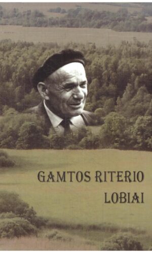 Gamtos riterio lobiai - Karolis Jankevičius, Juozas Stasinas