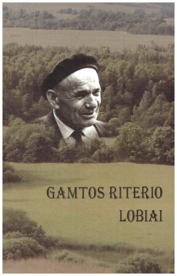 Gamtos riterio lobiai - Karolis Jankevičius, Juozas Stasinas