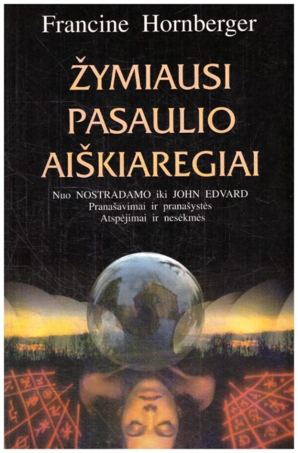 Žymiausi pasaulio aiškiaregiai - Francine Hornberger