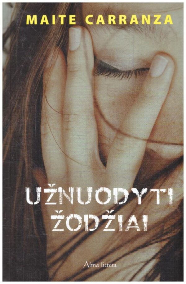 Užnuodyti žodžiai - Maite Carranza
