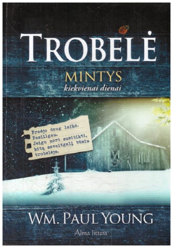 Trobelė. Mintys kiekvienai dienai - Wm. Paul Young